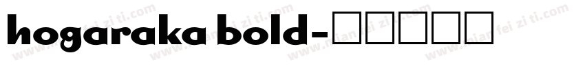 hogaraka bold字体转换